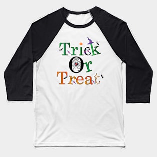 Trick or treat Baseball T-Shirt